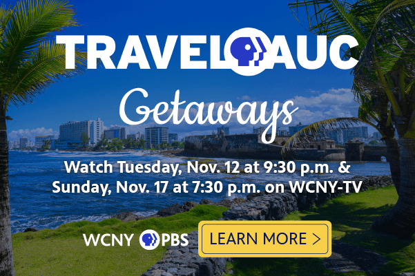 WCNY’s TravelAuc Getaways Returns November 12!