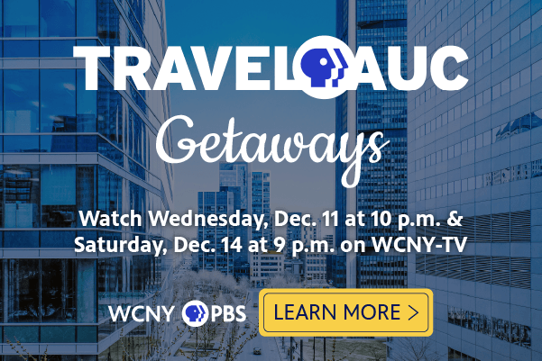 WCNY’s TravelAuc Getaways Returns December 10!